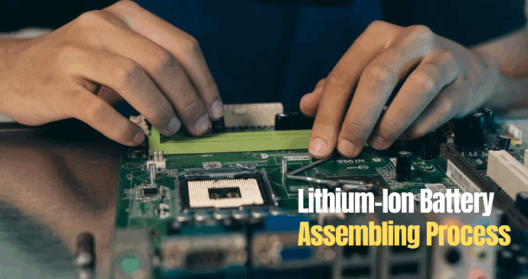 Lithium-Ion Battery Assembling Process